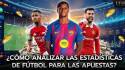 ¿Cómo analizar las estadísticas de fútbol para las apuestas?