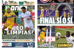 Los medios de México destacan en sus portadas el partido de esta noche entre Tigres y Olimpia por las semfinales de la Liga de Campeones de Concacaf.