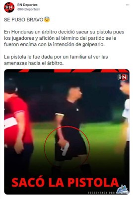 'Barbaridad en Honduras': La repercusión mundial que generó el árbitro que sacó una pistola en Copán&nbsp;&nbsp;