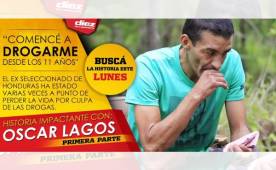 ¡Impactante historia con Óscar Lagos, el futbolista hondureño que fue destruido por las drogas!