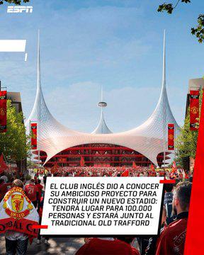 Este es el descomunal precio: Manchester United abandonará Old Traford y este será su nuevo estadio en Inglaterra