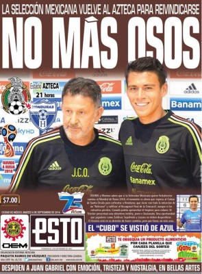 Titulares de la prensa azteca previo al México-Honduras: 'No más osos'
