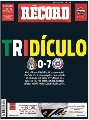 Diarios mexicanos destrozan a su selección en sus portadas tras la goleada ante Chile