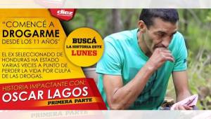 ¡Impactante historia con Óscar Lagos, el futbolista hondureño que fue destruido por las drogas!