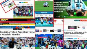 Francia eliminó a la selección de Argentina del Mundial de Rusia 2018 y los diarios cargan contra Lionel Messi.