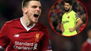 Robertson y Suárez mantuvieron un duelo personal durante la vuelta en Anfield.