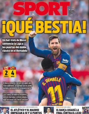 Así lucen las portadas del mundo el día después del hattrick de Messi al Sevilla