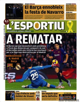 Las portadas por el mundo: Barcelona buscará 'rematar' al Real Madrid en el clásico