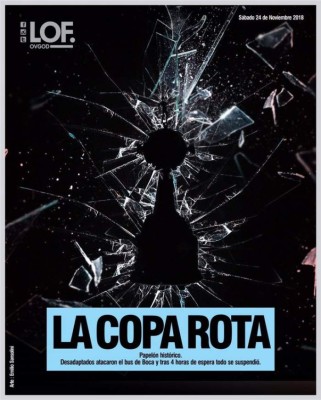 Pelotudos y la copa rota: Las portadas del escándalo del River Plate-Boca Juniors