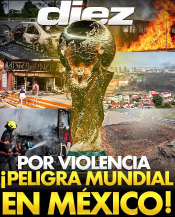 ¡Por violencia, peligra el Mundial en México!