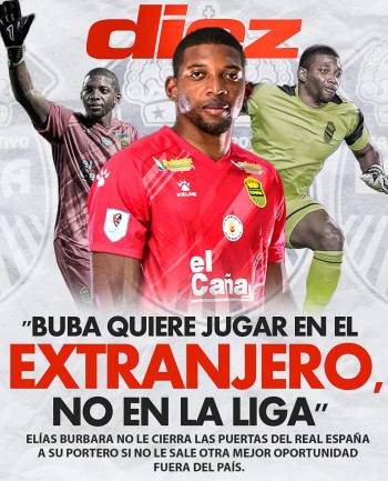 “Buba quiere jugar en el extranjero, no en la liga”
