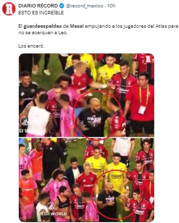 Todo México indignado por culpa del guardaespaldas de Messi: el gesto que no soportan y la decisión del Atlas ante Concacaf