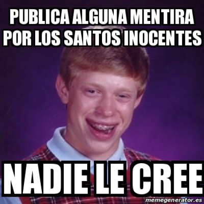 ¿Caíste en alguna broma? Los divertidos memes del Día de los Inocentes