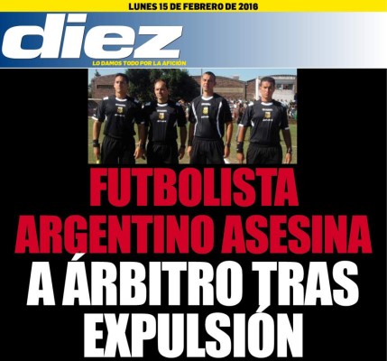 Las portadas digitales de DIEZ para hoy lunes 15 de febrero