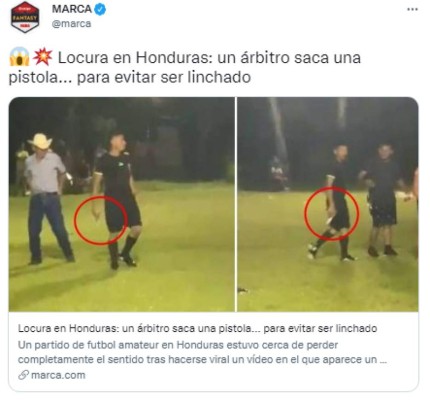 'Barbaridad en Honduras': La repercusión mundial que generó el árbitro que sacó una pistola en Copán&nbsp;&nbsp;