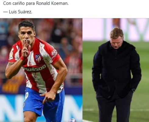 Atlético derrotó al Barcelona y los memes hacen pedazos a Koeman, Laporta y Luis Suárez