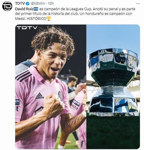 “Un hondureño es campeón con Messi”, “Un penal con categoría”: Los tremendos elogios a David Ruiz tras quedar campeón con Inter Miami