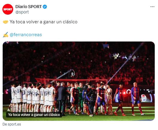 “Ganas de volver a ganarles”: la reacción de la prensa previo al Clásico Real Madrid-Barcelona en el Santiago Bernabéu