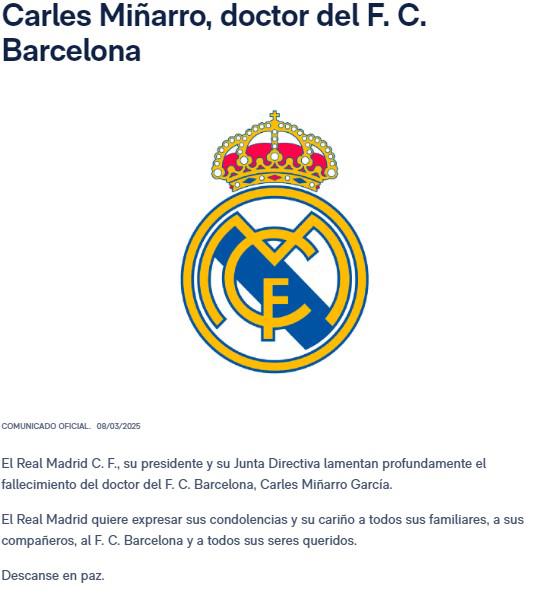 Real Madrid lamentó el fallecimiento del médico del FC Barcelona, Carles Miñarro García.