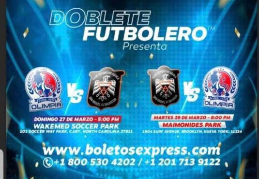 ¡Doblete futbolero! Así se promociona por Estados Unidos los partidos amistosos de Olimpia contra CD Águila en los Estados Unidos.