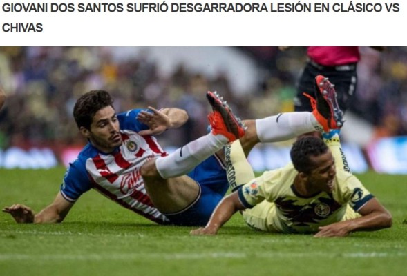 Así reaccionó la prensa mundial tras la grave lesión de Giovanni dos Santos: 'Criminal, de cárcel'