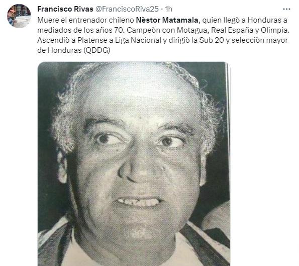 “Néstor Matamala, un padre, un maestro y de corazón hondureño”: Así reaccionan los periodistas y afición tras la muerte del técnico