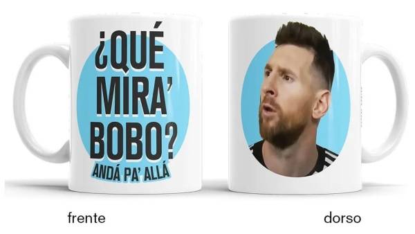 Así se ve una taza de Lionel Messi con la frase que se ha hecho viral en todo el mundo.
