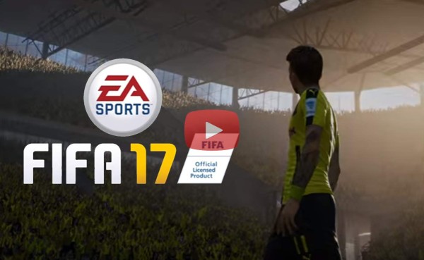 VIDEO OFICIAL: Sale primer video sobre el FIFA 17