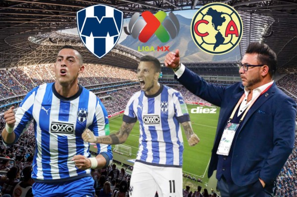El 11 de Rayados para pegarle al América en la final de ida de la Liga MX