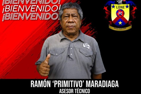El Lone FC anuncia a Ramón 'Primitivo' Maradiaga como su nuevo asesor técnico