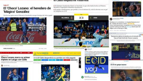 El hondureño Antony 'Choco' Lozano se gastó un hat-trick en el empate 3-3 del Cádiz ante Villarreal. La prensa mundial se deshizo en elogios hacia el catracho tras ello.