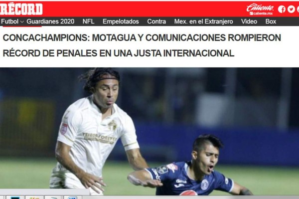 Insólito, asombro, récord: la prensa mundial se sorprende con tanda de penales entre Motagua y Comunicaciones