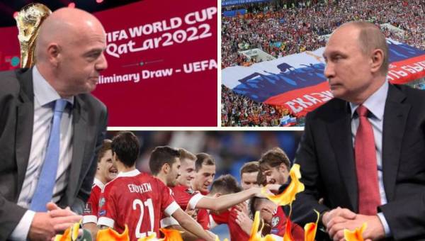OFICIAL: FIFA expulsa a Rusia del fútbol internacional y le deja fuera del Mundial de Qatar 2022