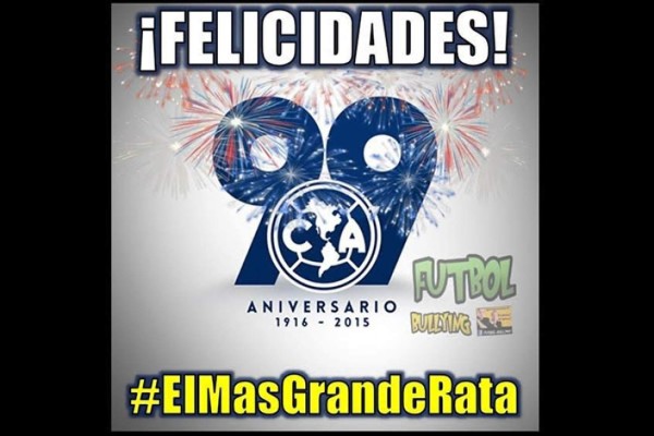 MEMES: Así se burlan del 99 aniversario del América de México
