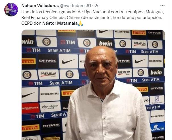 “Néstor Matamala, un padre, un maestro y de corazón hondureño”: Así reaccionan los periodistas y afición tras la muerte del técnico