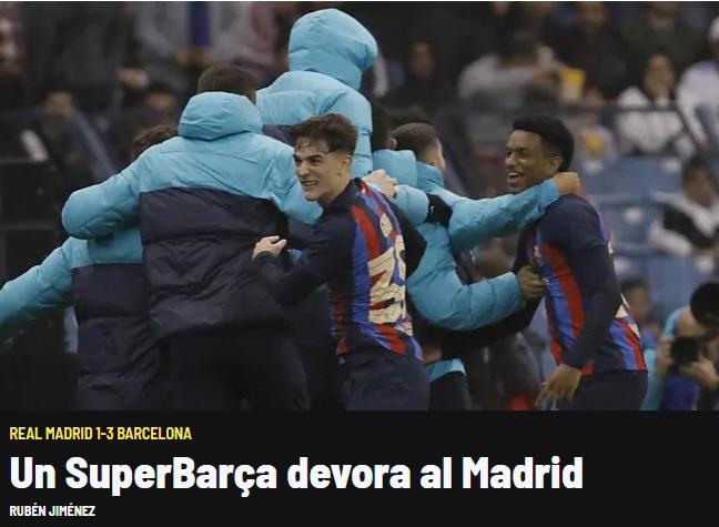 “Baño árabe”, “Barcelona devora al Real Madrid”: Prensa internacional reacciona tras el título del Barça en la Supercopa