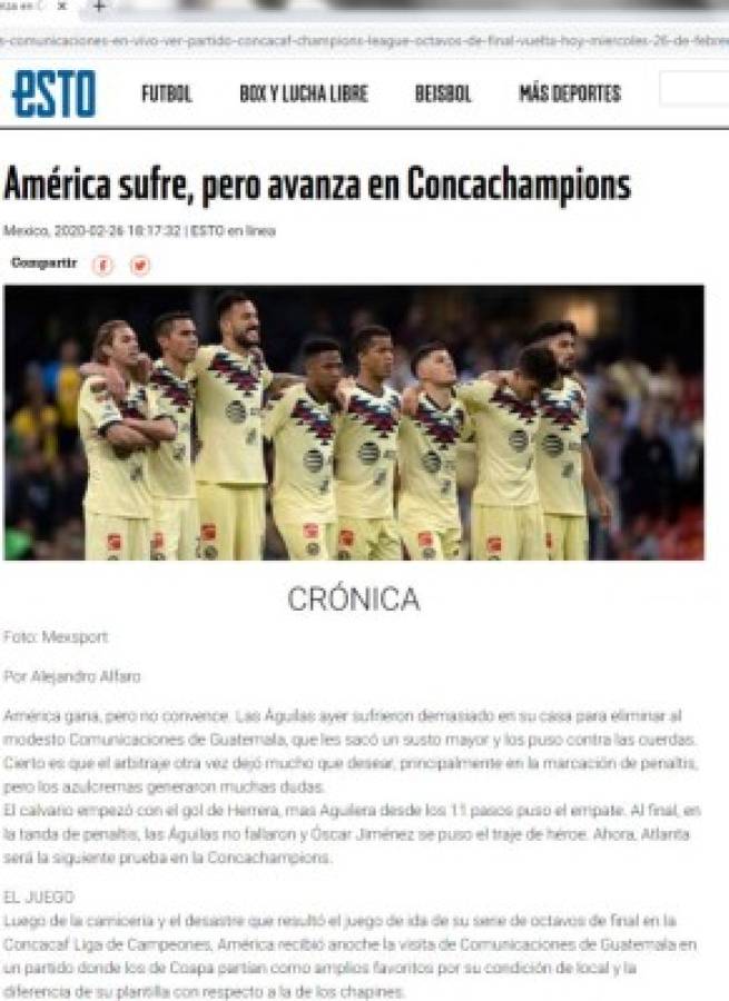 Lo que dice la prensa mexicana y mundial de los sufridos triunfos de América y Tigres en Concachampions