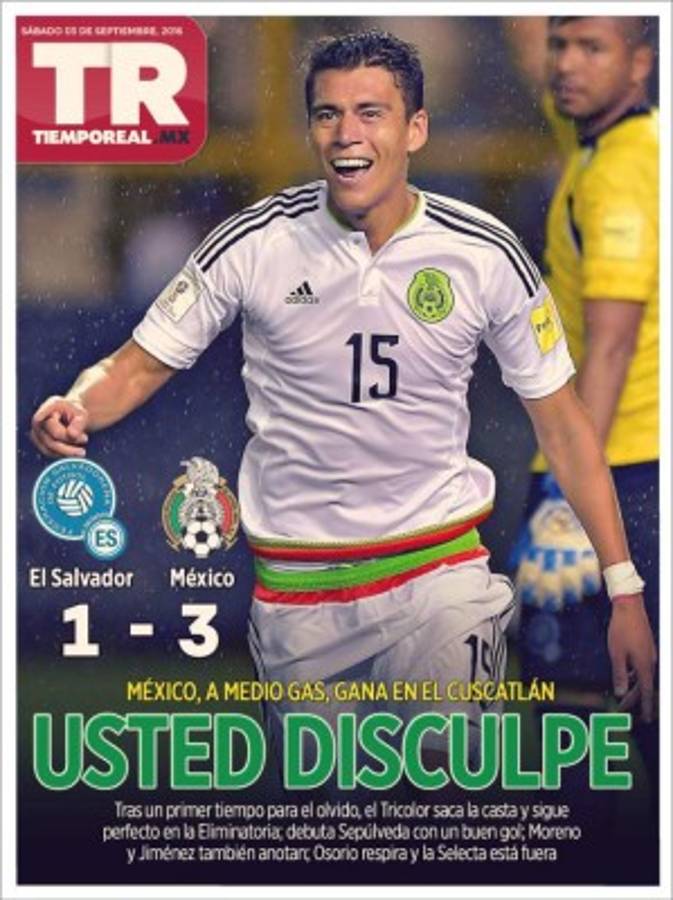 Portadas: Tristeza y dramatismo en El Salvador; en México, poca euforia