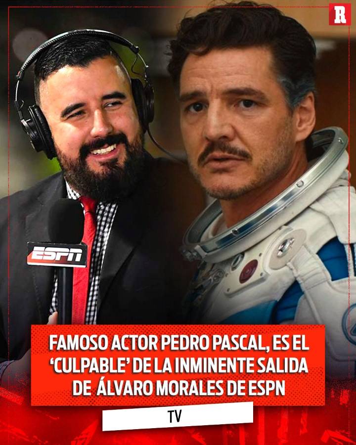 Polémica en ESPN: el error de Álvaro Morales con el actor Pedro Pascal que ha provocado su salida del canal