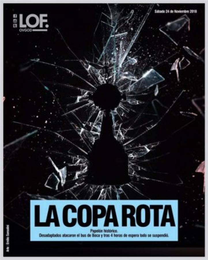 Pelotudos y la copa rota: Las portadas del escándalo del River Plate-Boca Juniors