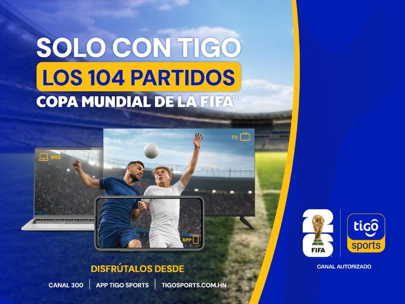 Tigo, único operador en Honduras que transmitirá los 104 partidos del Mundial 2026