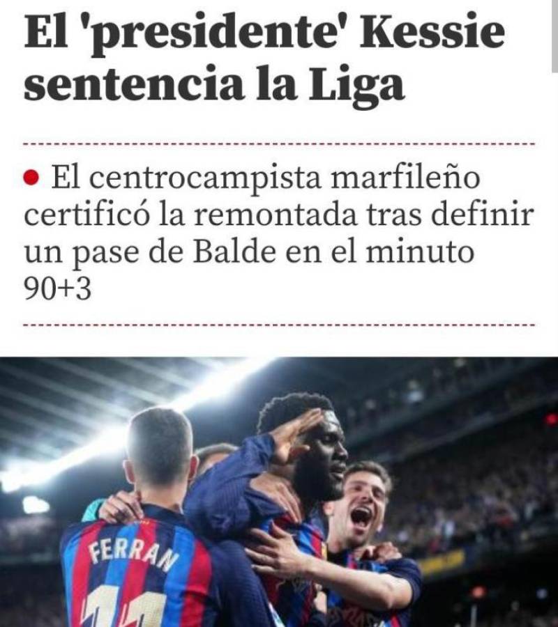 “El ‘presidente’ Kessie sentencia la Liga”: Prensa internacional destaca al Barcelona tras la victoria en el clásico español ante Real Madrid
