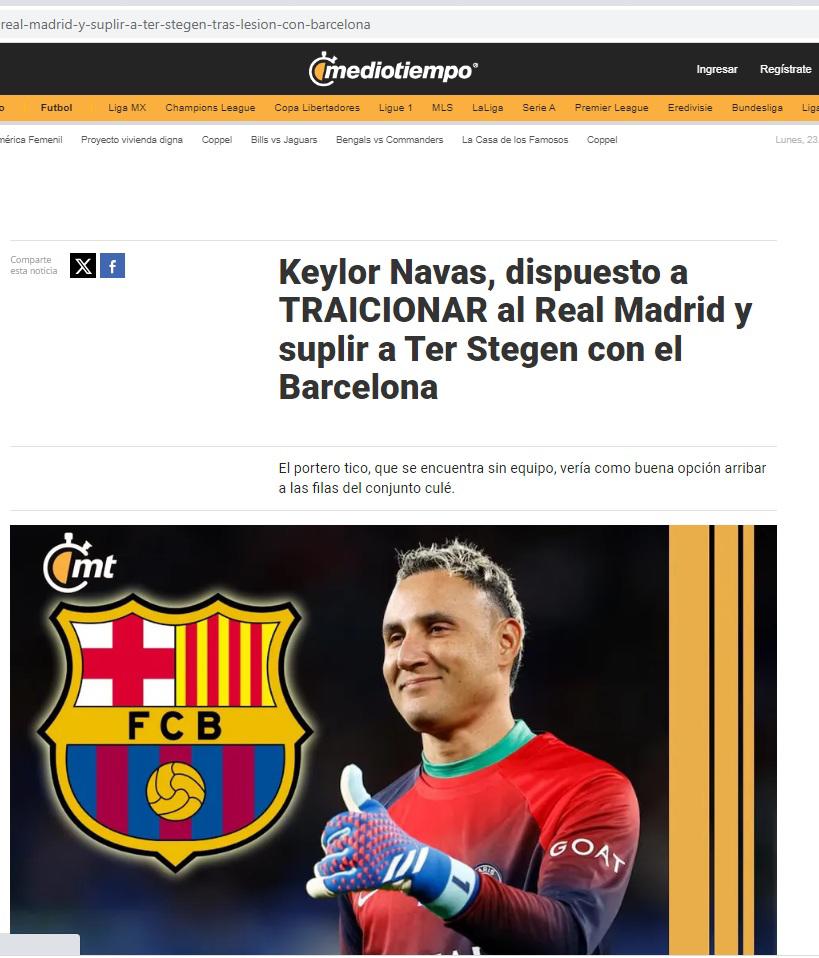 “Dispuesto a traicionar a Real Madrid” y “se deja querer”: Keylor Navas interesa al Barcelona y así reaccionó la prensa