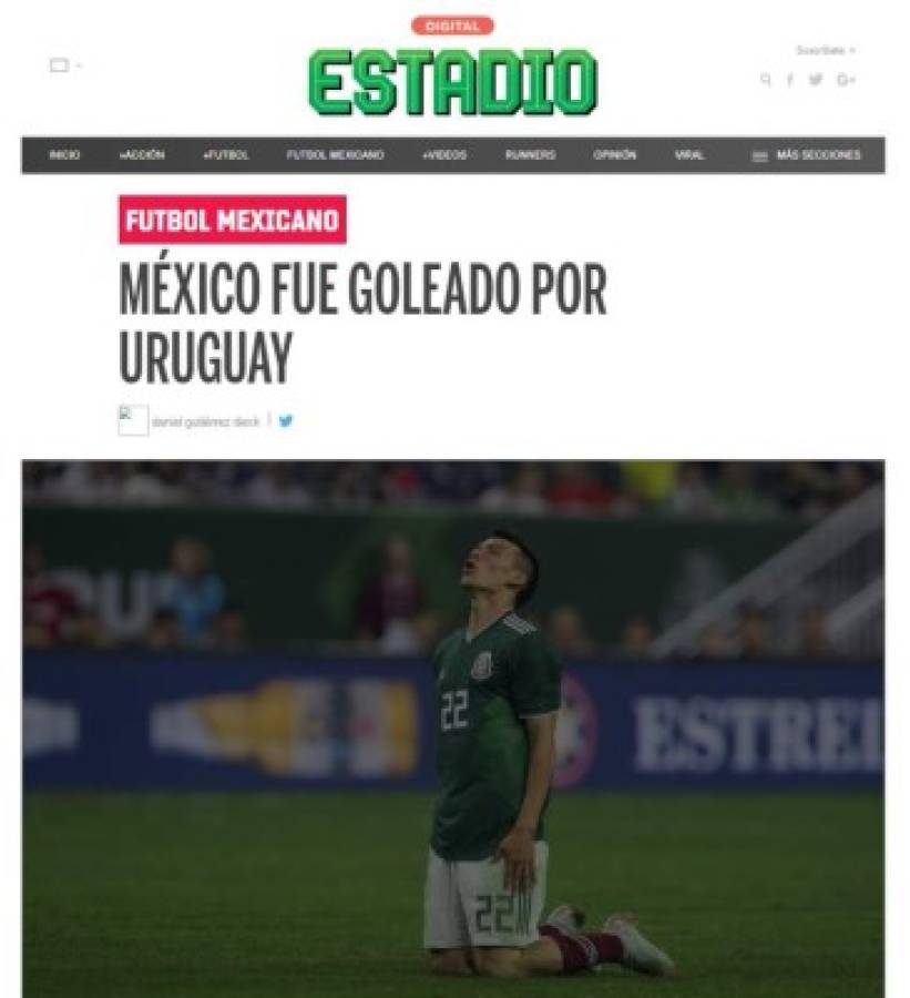 Medios mexicanos no perdonan a su selección tras ser goleada por Uruguay