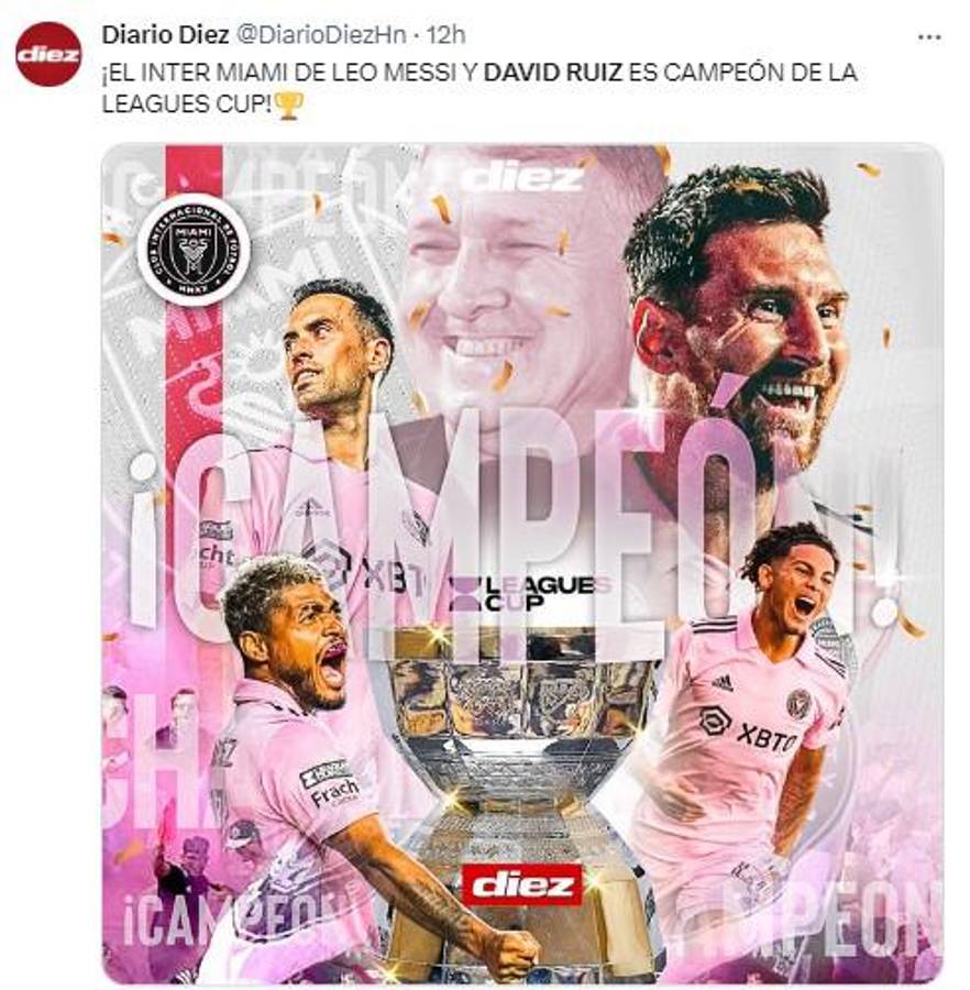 “Un hondureño es campeón con Messi”, “Un penal con categoría”: Los tremendos elogios a David Ruiz tras quedar campeón con Inter Miami