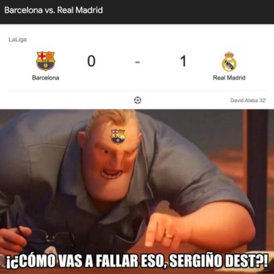 Real Madrid ganó el Clásico y los memes hacen pedazos al Barcelona, Dest y Lionel Messi