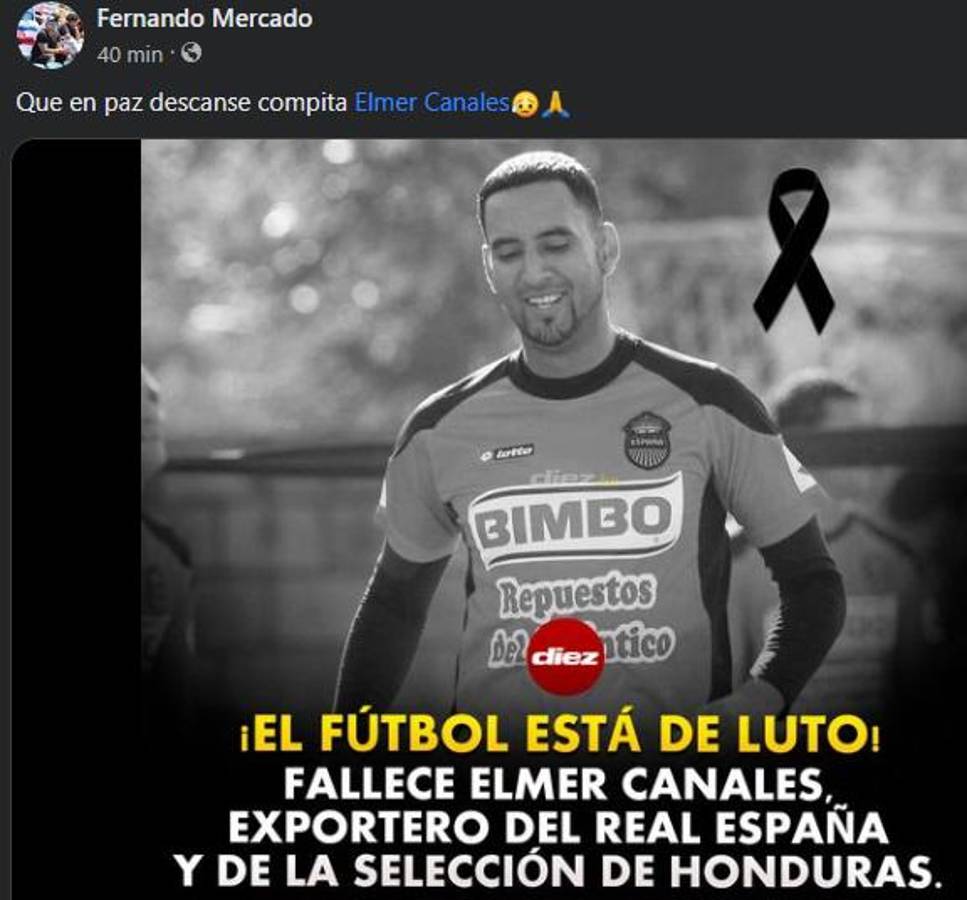 “Vuela alto, Elmer Canales”: Familiares y amistades, consternados por fallecimiento del exportero de la Selección de Honduras