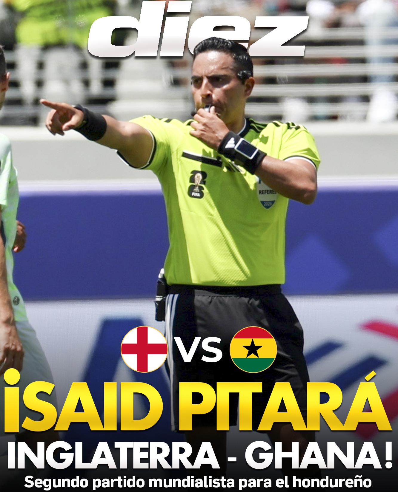 ¡Said pitará Inglaterra - Ghana!
